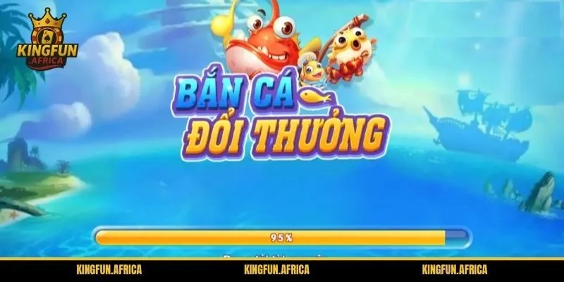 Khám phá thế giới bắn cá online tại KINGFUN